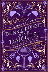Dunkle K&uuml;nste und ein Daiquiri