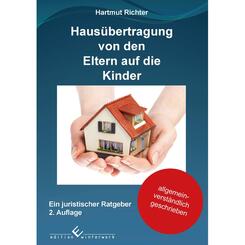 Haus&uuml;bertragung von den Eltern auf die Kinder