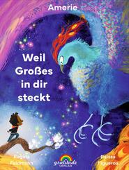Weil Gro&szlig;es In Dir Steckt