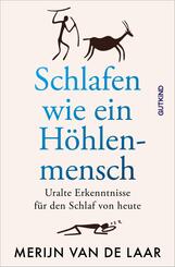 Schlafen wie ein H&ouml;hlenmensch
