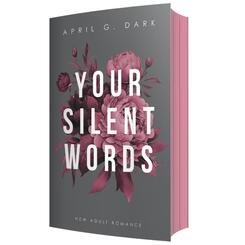 Your silent Words