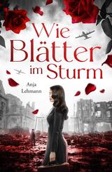 Wie Bl&auml;tter im Sturm