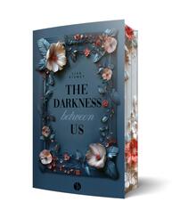 The Darkness Between Us | Mit wundersch&ouml;nem Farbschnitt