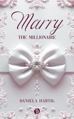 Marry the Millionaire
