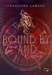 Bound by Time and Destiny