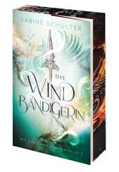 Die Windb&auml;ndigerin - Die Chroniken von Atulis 3