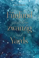 F&uuml;nfundzwanzig Yards zwischen uns