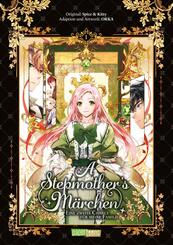 A Stepmother's M&auml;rchen - Eine zweite Chance f&uuml;r meine Familie 01