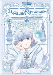 All Inclusive Reincarnation - Vorz&uuml;ge f&uuml;r eine Heldin erster Klasse 02