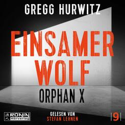 Einsamer Wolf. Ein Orphan X Thriller von Gregg Hurwitz