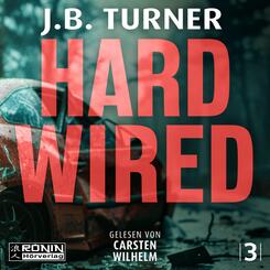 Hard Wired - Ein Jon Reznick-Thriller von J. B. Turner