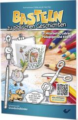 Basteln zu biblischen Geschichten - Teil 1