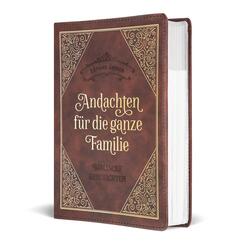 Andachten f&uuml;r die ganze Familie