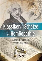 Klassiker und Sch&auml;tze der Hom&ouml;opathie