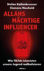 Allahs m&auml;chtige Influencer