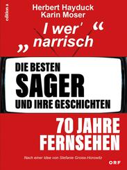 Die besten Sager und ihre Geschichten