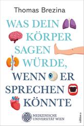 Was dein K&ouml;rper sagen w&uuml;rde, wenn er sprechen k&ouml;nnte