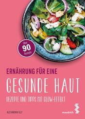 Ern&auml;hrung f&uuml;r eine gesunde Haut