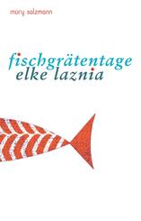 Fischgr&auml;tentage