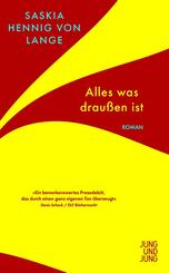 Alles, was drau&szlig;en ist