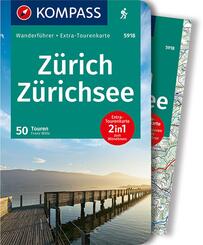 KOMPASS Wanderf&uuml;hrer Z&uuml;rich, Z&uuml;richsee, 50 Touren mit Extra-Tourenkarte
