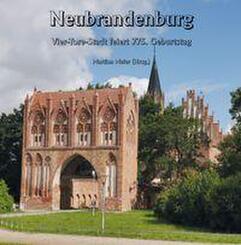 Neubrandenburg - Vier-Tore-Stadt feiert 775. Geburtstag