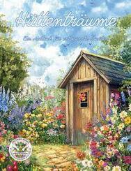 H&uuml;ttentr&auml;ume - Ein Malbuch f&uuml;r entspannte Stunden