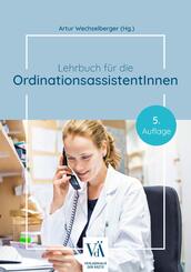 Lehrbuch f&uuml;r die OrdinationsassistentInnen