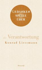 Gedankenspiele &uuml;ber die Verantwortung