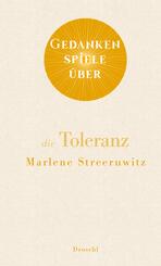Gedankenspiele &uuml;ber die Toleranz