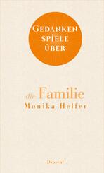 Gedankenspiele &uuml;ber die Familie