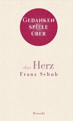 Gedankenspiele &uuml;ber das Herz