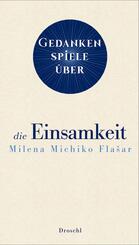 Gedankenspiele &uuml;ber die Einsamkeit
