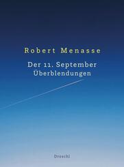 Der 11. September. &Uuml;berblendungen