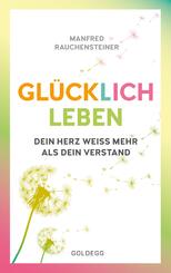gl&uuml;cklich leben
