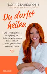 Du darfst heilen - psychologin_sophie - TikTok-Star BESTSELLER B&Ouml;RSENBLATT 2024