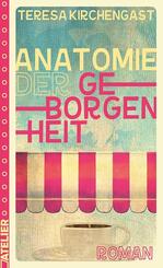 Anatomie der Geborgenheit