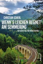 Wenn`s Leichen regnet am Semmering