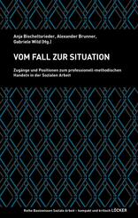 Vom Fall zur Situation