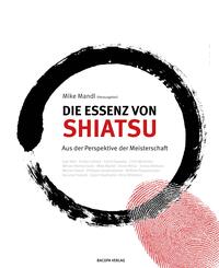 Die Essenz von Shiatsu