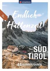 KOMPASS Endlich H&uuml;ttenzeit - S&uuml;dtirol