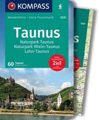 KOMPASS Wanderf&uuml;hrer Taunus, Naturpark Taunus, Naturpark Rhein-Taunus, Lahn-Taunus, 60 Touren mit Extra-Tourenkarte