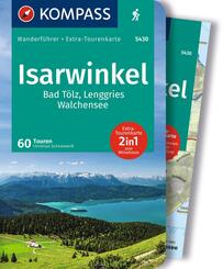 KOMPASS Wanderf&uuml;hrer Isarwinkel, Bad T&ouml;lz, Lenggries, Walchensee, 60 Touren mit Extra-Tourenkarte