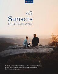 Sunsets Deutschland, 45 Touren und Pl&auml;tze