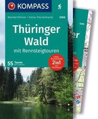 KOMPASS Wanderf&uuml;hrer Th&uuml;ringer Wald mit Rennsteigtouren, 55 Touren mit Extra-Tourenkarte