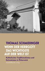 &raquo;Wenn der Herrgott das Wichtigste auf der Welt ist&laquo;