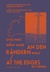 An den R&auml;ndern Wiens / At the Edges of Vienna