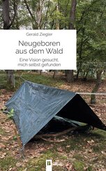 Neugeboren aus dem Wald
