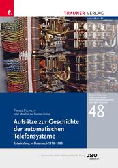 Aufs&auml;tze zur Geschichte der automatischen Telefonsysteme