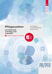 Pflegewelten - Lernbereich Training und Transfer (LTT) PA/PFA (1. ABJ.) Arbeitsbuch f&uuml;r die Pflege(fach)assistenz